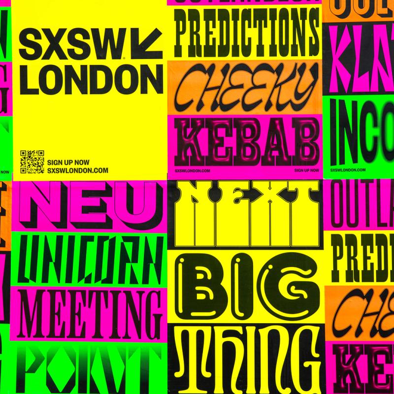 A vibrant collage of bold, colorful typography promoting SXSW London, featuring phrases like 